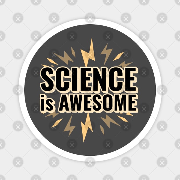 Science is Awesome - Funny Science Magnet by Hello Sunshine